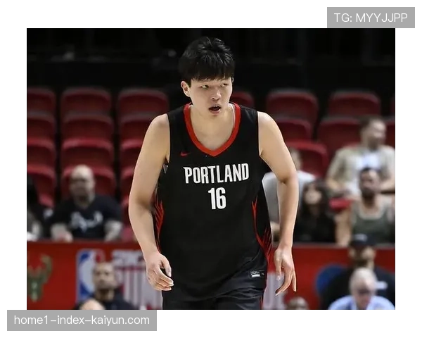 开拓者三连胜稳居第九 杨瀚森获登场机会表现积极 开拓者三连胜稳居第九 杨瀚森获登场机会表现积极